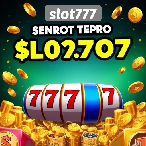 Menjelajahi Keuntungan Bermain di Situs Slot777